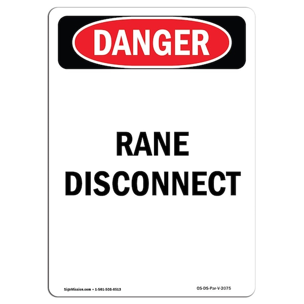 Safety Sign, OSHA Danger, 5" Height, Portrait Crane Disconnect, Portrait, 10PK